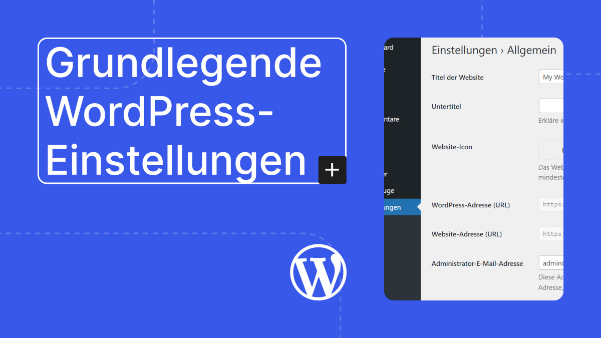 Grundlegende WordPress-Einstellungen
