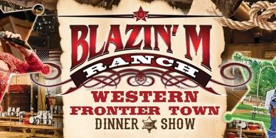 Head over to Blazing M Ranch to experience an Old West dinner and show!
